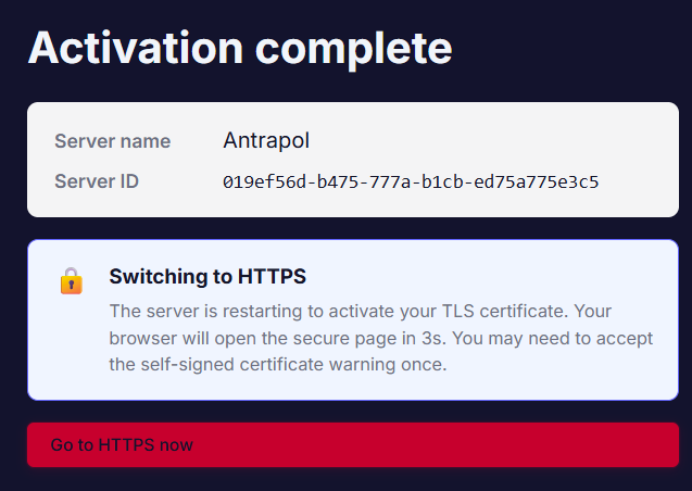 Activation complete screen, the server switches to HTTPS